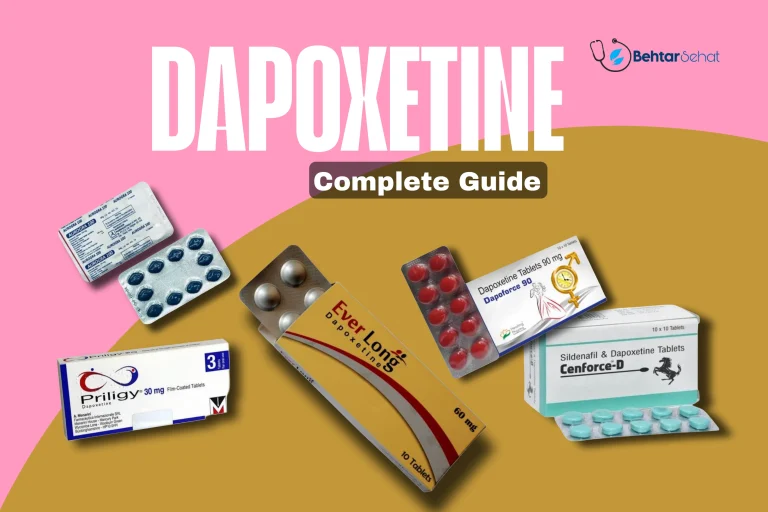 Dapoxetine – Complete Guide to Uses, Dosage, Side Effects & Price in Pakistan (2025)