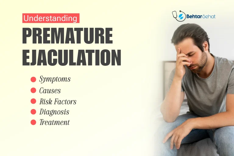 Premature Ejaculation (PE) – A Complete Guide To Causes, Diagnosis and Treatment