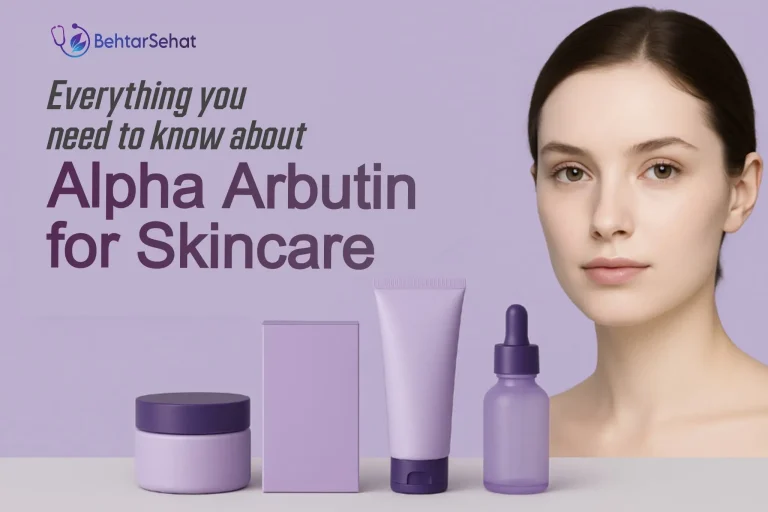 Alpha Arbutin for Skin: A Complete Guide to Benefits, Uses, Side Effects & Application