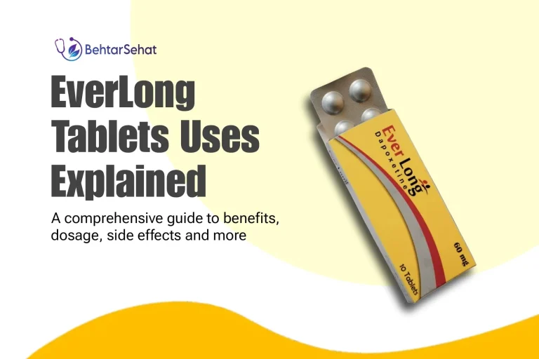 Everlong Tablets Uses Explained: 5 Proven Benefits for PE, Anxiety & Sexual Performance in 2025