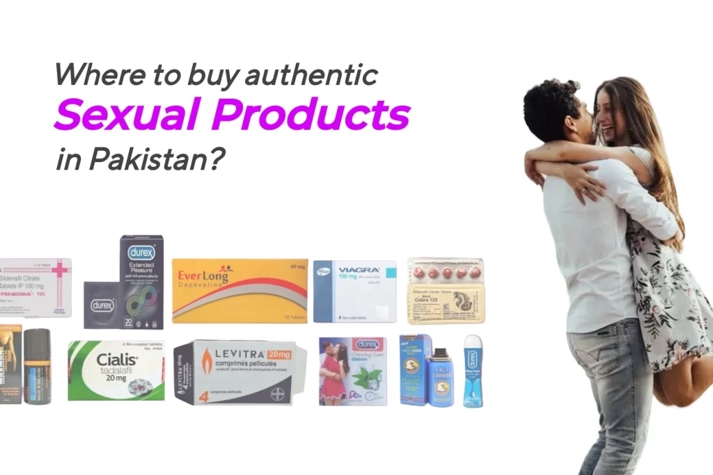 Collection of sexual health products with a focus on finding authentic and safe options in Pakistan.