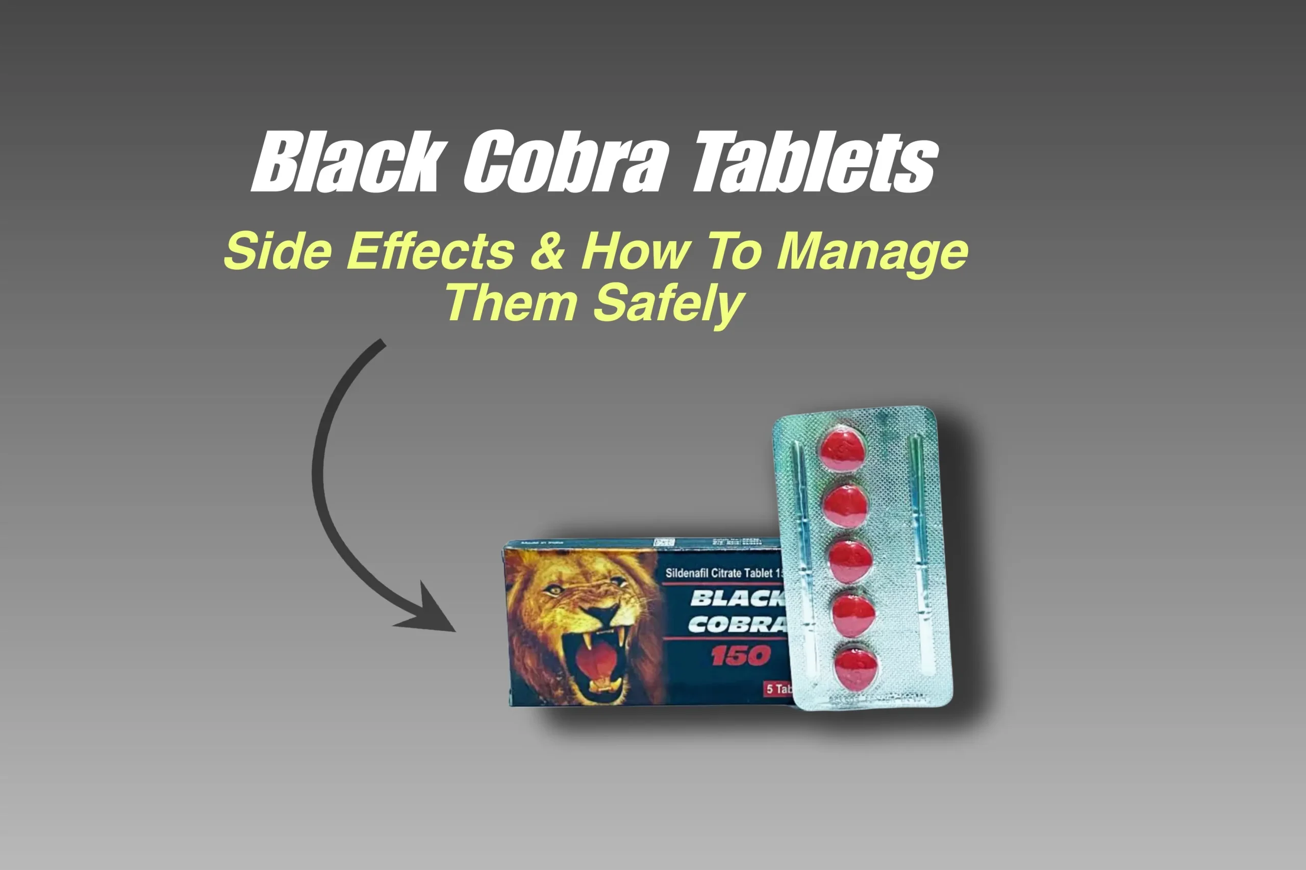 Guide on how to use Black Cobra tablets safely and understand the risks