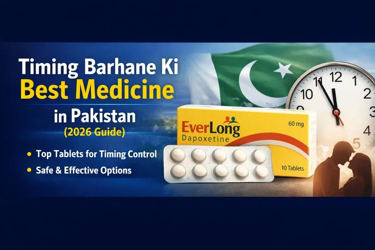 Timing Barhane Ki Best Medicine in Pakistan (2026 Guide)